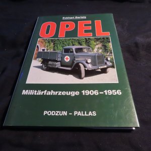 Opel - Militärfahrzeuge 1906 - 1956