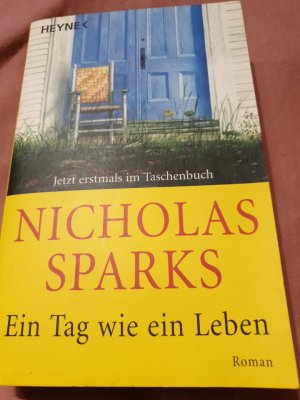 gebrauchtes Buch – Nicholas Sparks – Ein Tag wie ein Leben