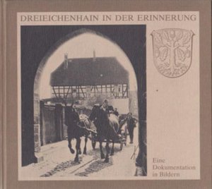 Dreieichenhain in der Erinnerung