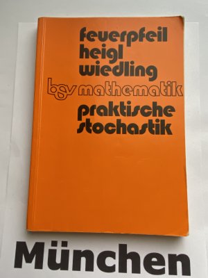 Praktische Stochastik - 12./13. Schuljahr