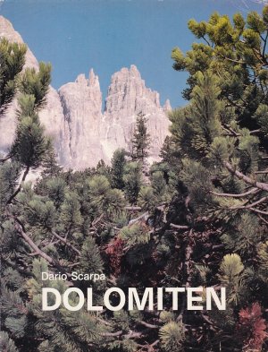 DOLOMITEN - Naturfotografie und die Faszination der Dolomiten / Bildband über die Dolomiten / 1. Auflage von 1984