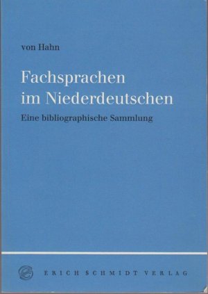 gebrauchtes Buch – Hahn, Walther von – Fachsprachen im Niederdeutschen :  von Walther von Hahn / Bibliographien zur deutschen Literatur des Mittelalters ; 1 Eine bibliographische Sammlung