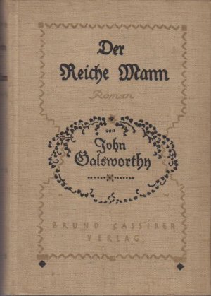 Der Reiche Mann. Roman. Deutsch von Luise Wolf.