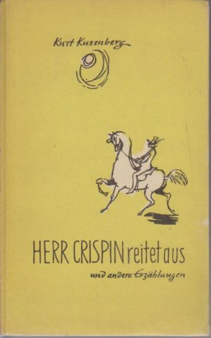 Herr Crispin reitet aus und andere Erzählungen.