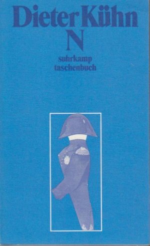 N / Dieter Kühn / Suhrkamp Taschenbuch ; 93 Erzählung