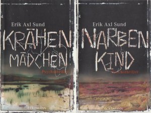 gebrauchtes Buch – Sund, Erik Axl – Victoria-Bergman-Trilogie. (3 Bände) Krähenmädchen. Narbenkind. Schattenschrei. Psychothriller.