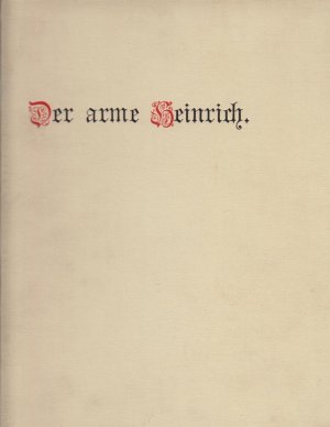 Der arme Heinrich. Sieben Zeichnungen von Joseph Ritter von Führich in Holz geschnitten von H. Oertel.