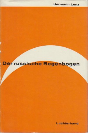 Der russische Regenbogen : Roman / Hermann Lenz