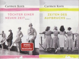 gebrauchtes Buch – Carmen Korn – Jahrhundert-Trilogie. (3 Bände) Töchter einer neuen Zeit. Zeiten des Aufbruchs. Zeitenwende.