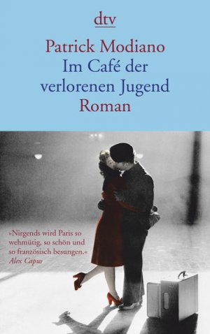 gebrauchtes Buch – Modiano, Patrick und Elisabeth Edl – Im Café der verlorenen Jugend Roman