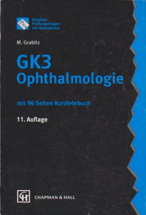 Ophthalmologie : [mit 96 Seiten Kurzlehrbuch] bearb. von M. Grabitz