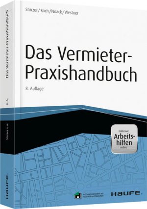 gebrauchtes Buch – Stürzer, Rudolf, Michael Mitwirkender] Koch Birgit [Noack u. a. – Das Vermieter-Praxishandbuch Stürzer/Koch/Noack/Westner