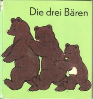 Die drei Bären. von Leo Tolstoi. Bilder von Sara Ball