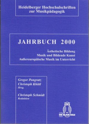 gebrauchtes Buch – Pongratz, Gregor und Christoph Khittl – Ästhetische Bildung, Musik und bildende Kunst, außereuropäische Musik im Unterricht