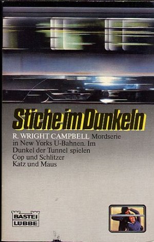 gebrauchtes Buch – R.Wright Campbell – Stiche im Dunkeln