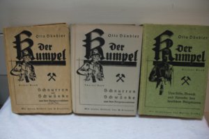 Der Kumpel. Schnurren und Schwänke aus dem Bergmannsleben an der Ruhr. Alle 3 Bände.