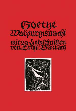 Goethe. Walpurgisnacht mit 20 Holzschnitten von Ernst Barlach.