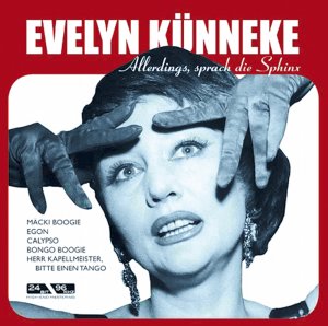 neues Hörbuch – Evelyn Künneke – Allerdings,Sprach die Sphinx