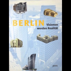 neues Buch – Christel Kapitzki – Berlin: Visionen werden Realität neues Buch – Christel Kapitzki – Berlin: Visionen werden Realität
