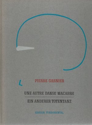 Une autre danse macabre - Ein anderer Totentanz