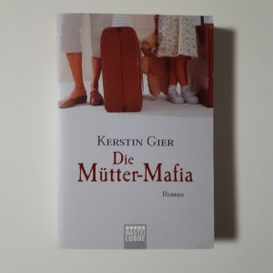 gebrauchtes Buch – Kerstin Gier – Die Mütter-Mafia