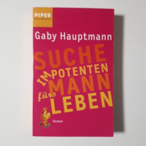 gebrauchtes Buch – Gaby Hauptmann – Suche impotenten Mann fürs Leben