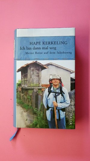 gebrauchtes Buch – Hape Kerkeling – ICH BIN DANN MAL WEG. meine Reise auf dem Jakobsweg