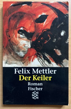 gebrauchtes Buch – Felix Mettler – Der Keiler