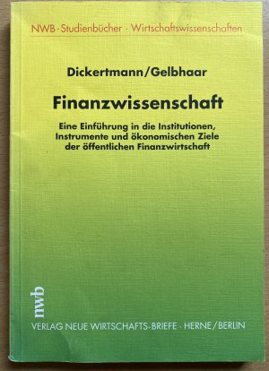 gebrauchtes Buch – Dickertmann, Dietrich; Gelbhaar – Finanzwissenschaft