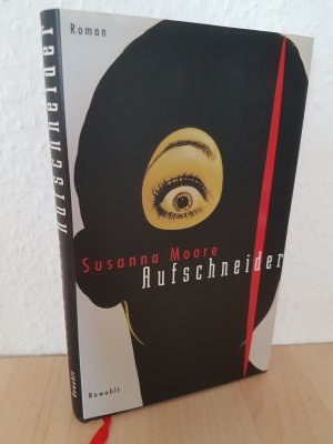 gebrauchtes Buch – Susanna Moore – Aufschneider