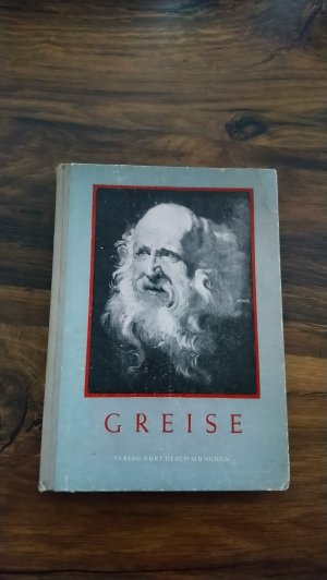 Greise. Ein Bilderbuch