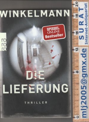 gebrauchtes Buch – Andreas Winkelmann – Die Lieferung. Thriller.