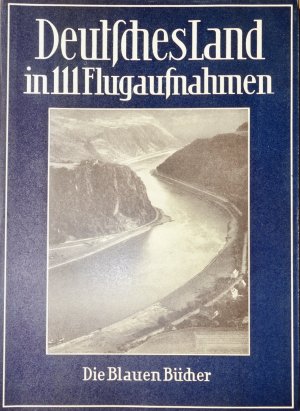 Deutsches Land in 111 Luftaufnahmen