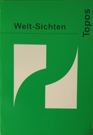 Topos 27 Welt-Sichten