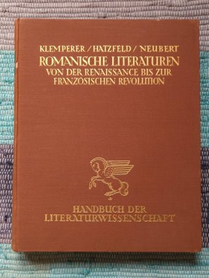 Romanische Literaturen von der Renaissance bis zur französischen Revolution