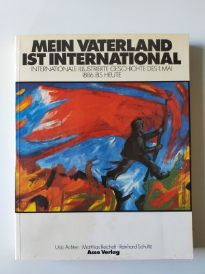 gebrauchtes Buch – Achten, Udo; Reichelt – Mein Vaterland ist international