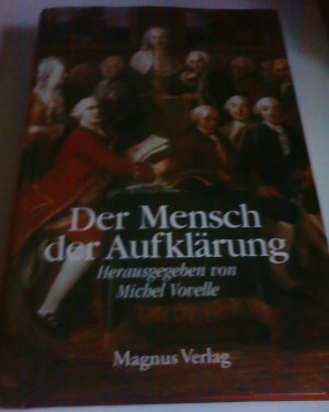 gebrauchtes Buch – Michel Vovelle – Der Mensch der Aufklärung