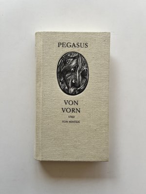 gebrauchtes Buch – Herbert Kästner, Karl-Georg Hirsch  – Pegasus von vorn und von hinten / Deutsche Lyrik in Original und Parodie