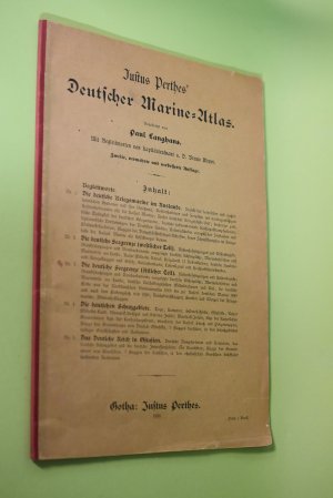 Deutscher Marine-Atlas mit Begleitworten von Kapitänleutnant a.D. Bruno Meyer