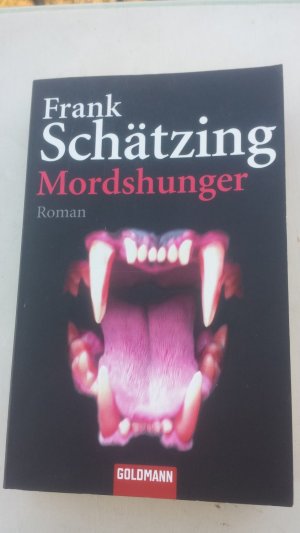 gebrauchtes Buch – Frank Schätzing – Mordshunger