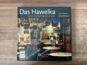 gebrauchtes Buch – Sonja Moser – Das Hawelka - Geschichte & Legende