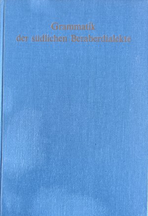 Grammatik der südlichen Beraberdialekte (Südmarokko), Band VI, Afrikanistische Forschungen