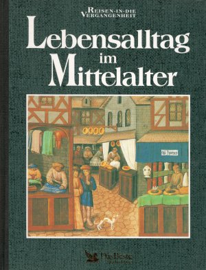 gebrauchtes Buch – Nick Yapp, Frohmut Jammers – Lebensalltag im Mittelalter