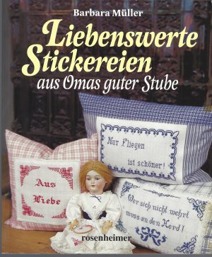 gebrauchtes Buch – Barbara Müller – Liebenswerte Stickereien aus Omas guter Stube