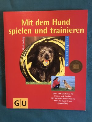 gebrauchtes Buch – Gerd Ludwig – Mit dem Hund spielen und trainieren