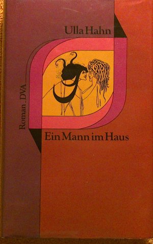 gebrauchtes Buch – Ulla Hahn – Ein Mann im Haus