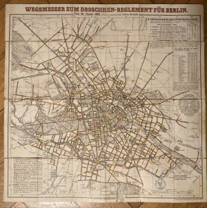 Wegemesser zum Droschken-Reglement für Berlin, vom 20. Januar 1873.