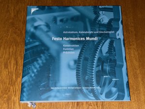 gebrauchtes Buch – Hahn, Hermann M – Die astronomische Uhr des Festo Harmonices Mundi. Konstruktion, Funktion, Präzison