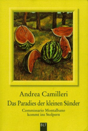 gebrauchtes Buch – Andrea Camilleri – Das Paradies der kleinen Sünder - Comissario Montalbano kommt ins Stolpern