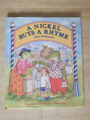 gebrauchtes Buch – Alan Benjamin – A Nickel buys a Rhyme